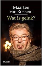 Maarten van Rossem Geluk