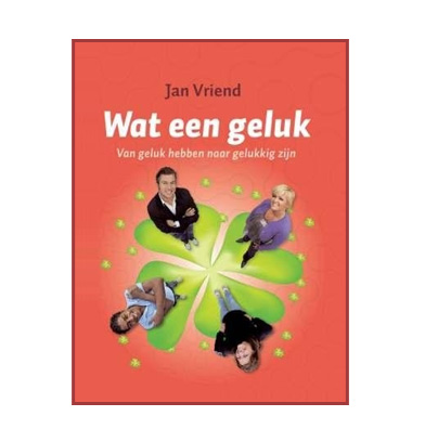 Wat een geluk - Jan Vriend